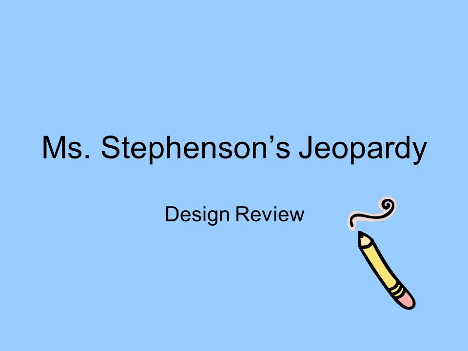 Ms. Stephenson’s Jeopardy