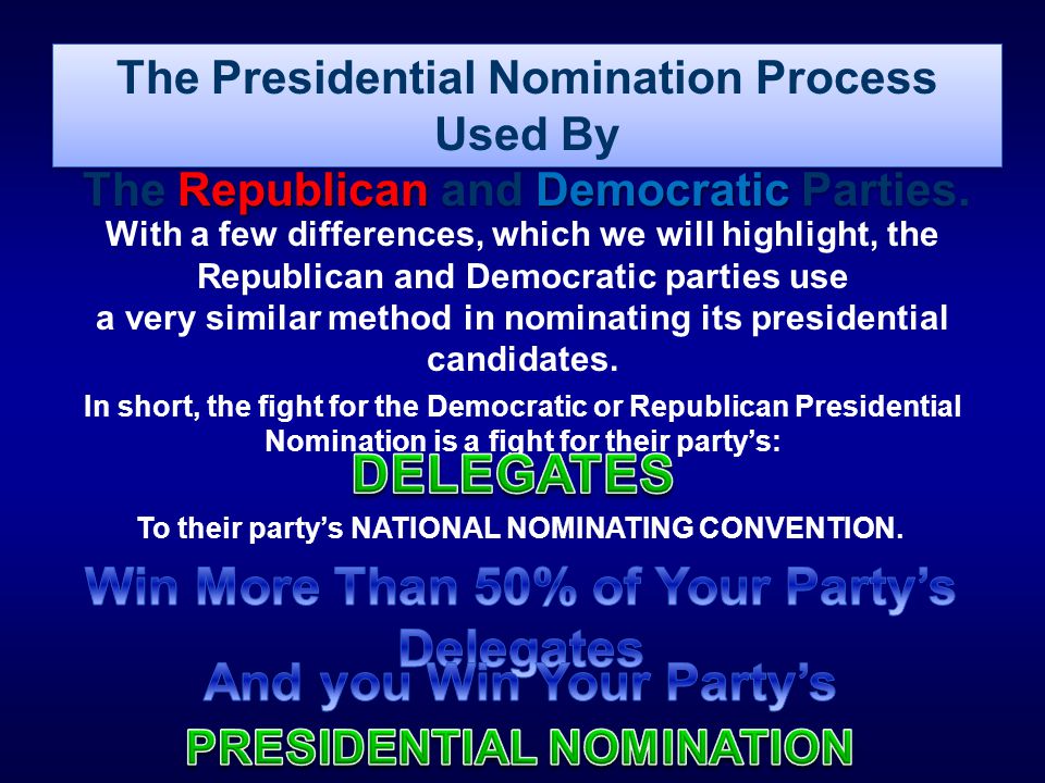 Win More Than 50% of Your Party’s Delegates