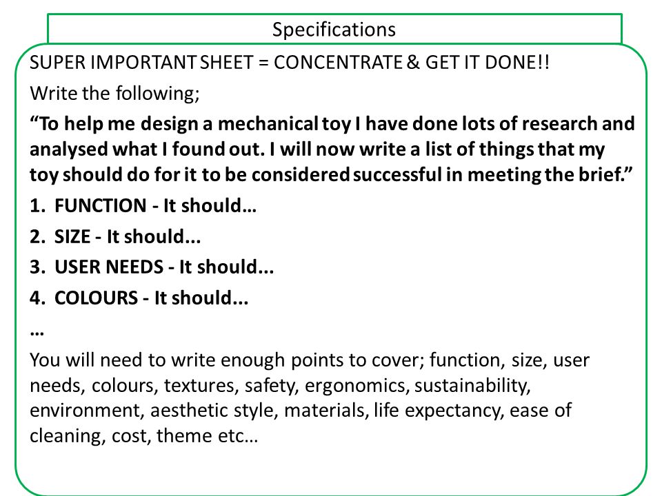 Specifications SUPER IMPORTANT SHEET = CONCENTRATE & GET IT DONE!!