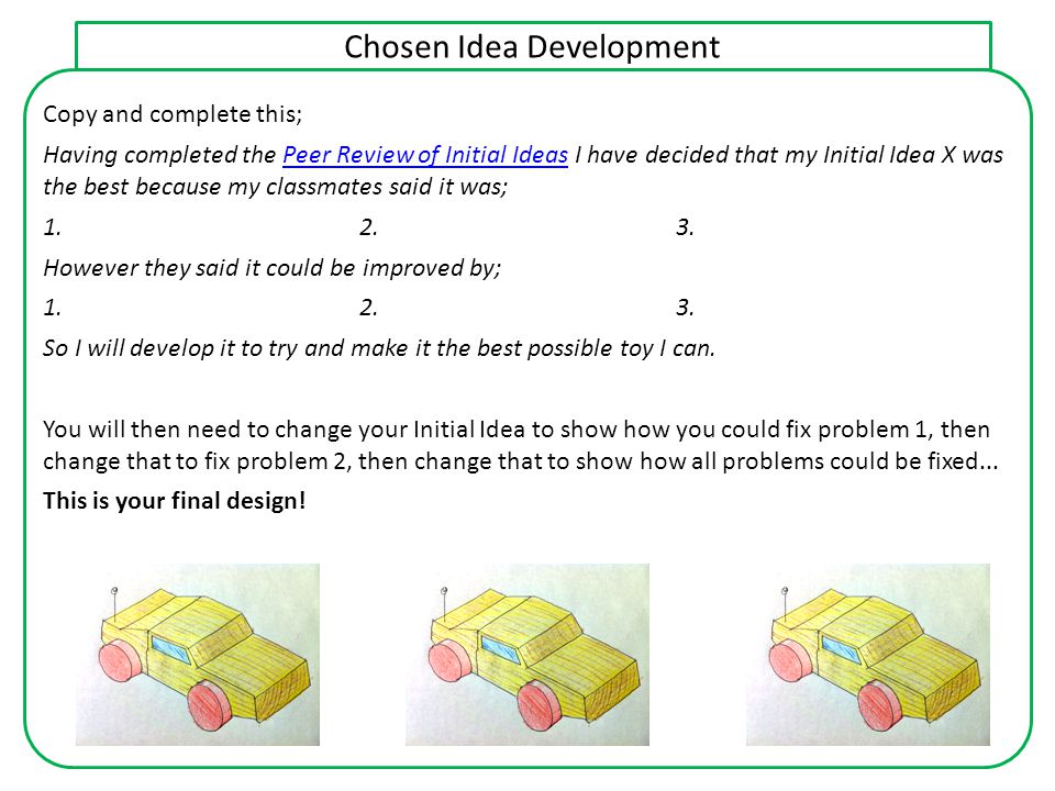 Chosen Idea Development