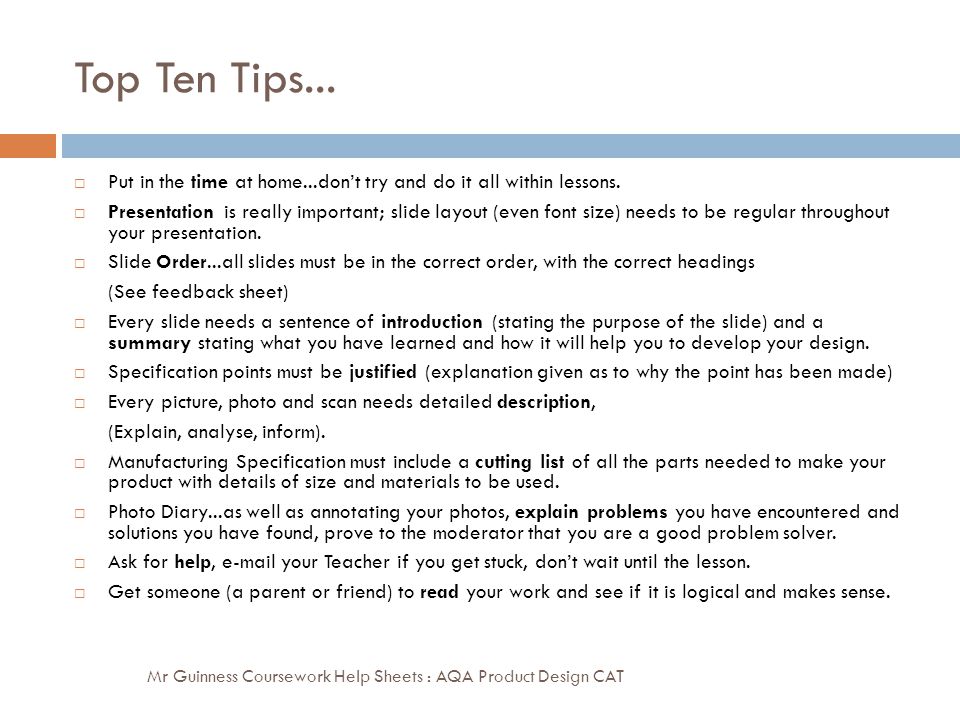 Top Ten Tips... Put in the time at home...don’t try and do it all within lessons.