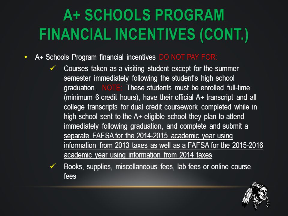a+ schools program financial incentives (cont.)