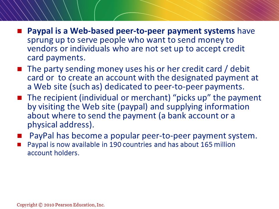 PayPal has become a popular peer-to-peer payment system.