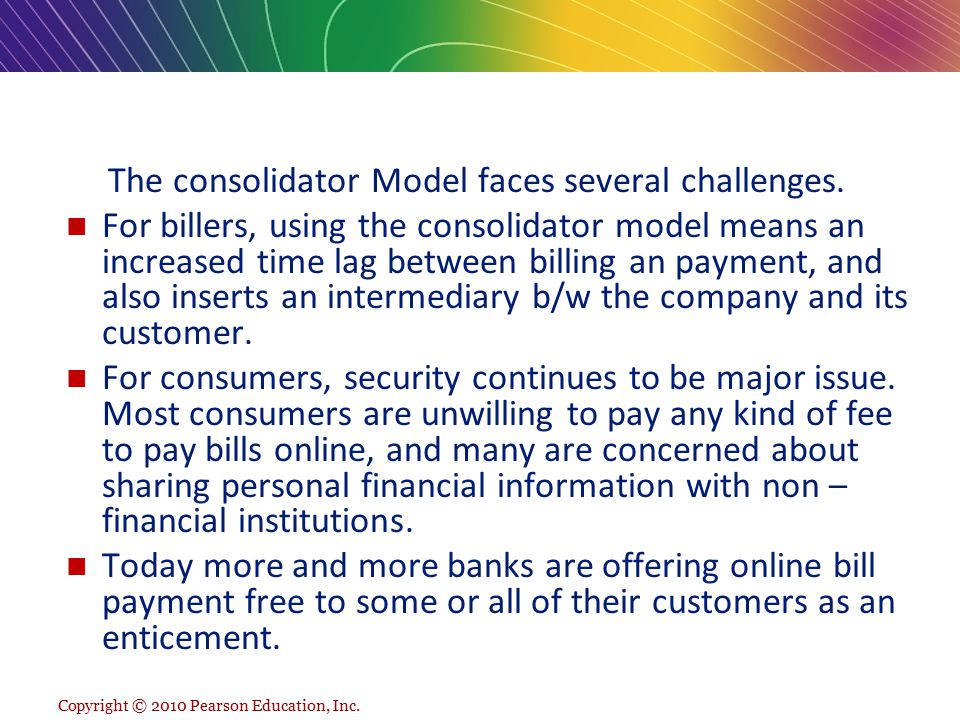 The consolidator Model faces several challenges.