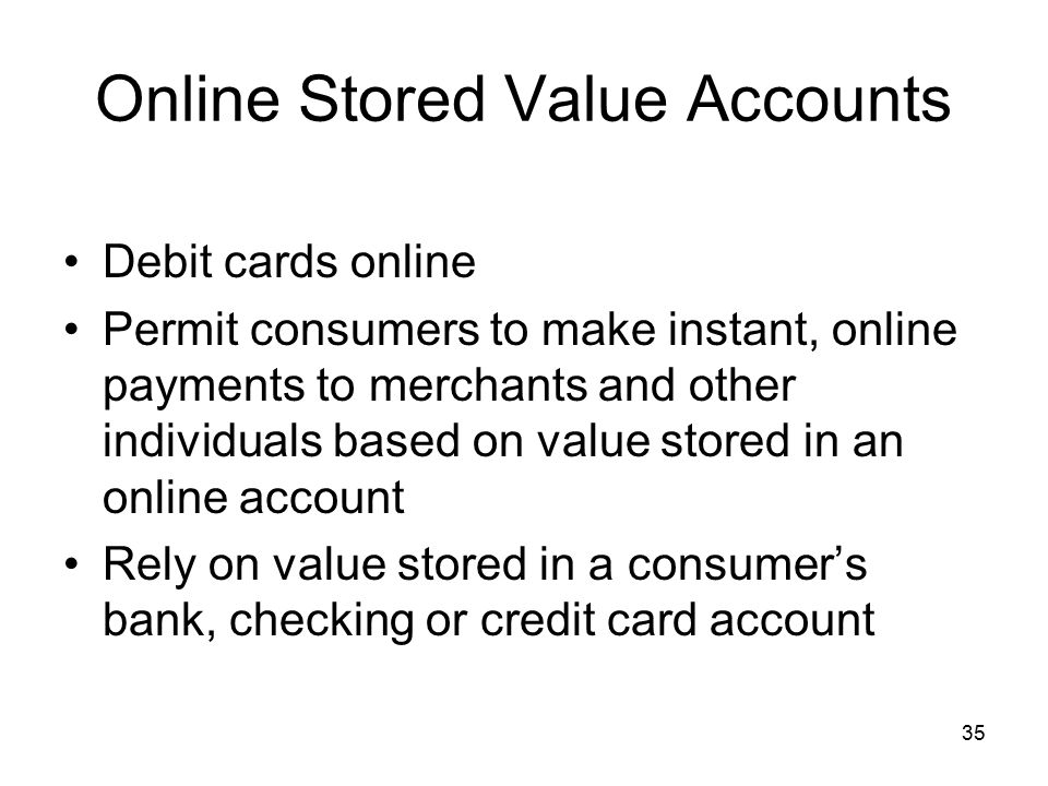 Online Stored Value Accounts
