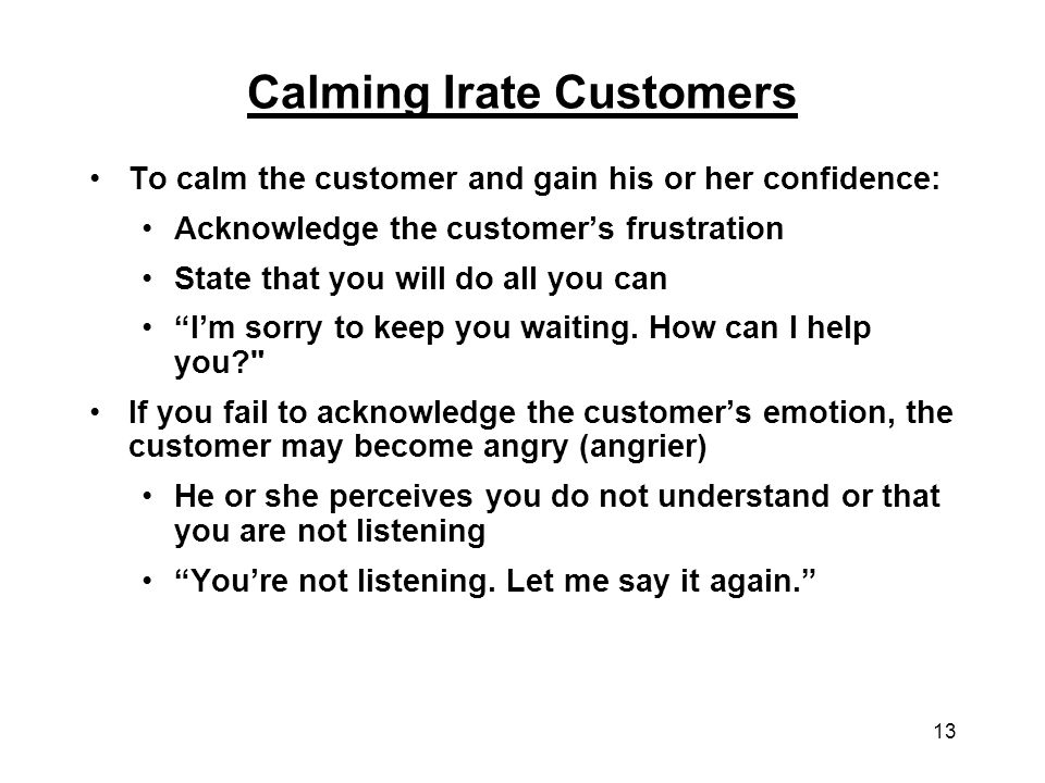 Calming Irate Customers