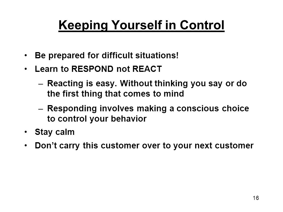 Keeping Yourself in Control