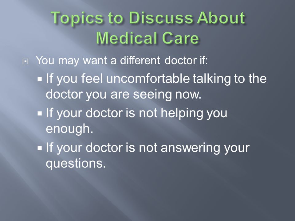 Topics to Discuss About Medical Care