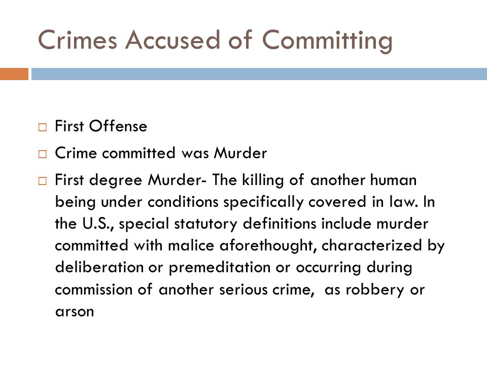 Crimes Accused of Committing