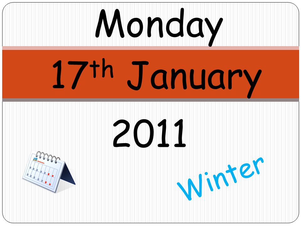Monday 17th January 2011 Winter