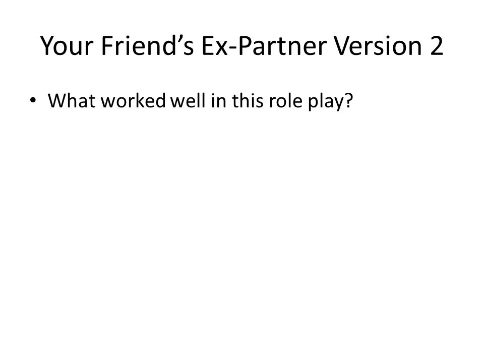 Your Friend’s Ex-Partner Version 2