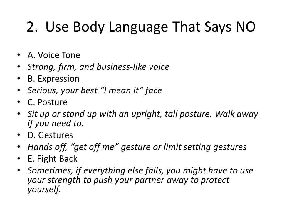 2. Use Body Language That Says NO