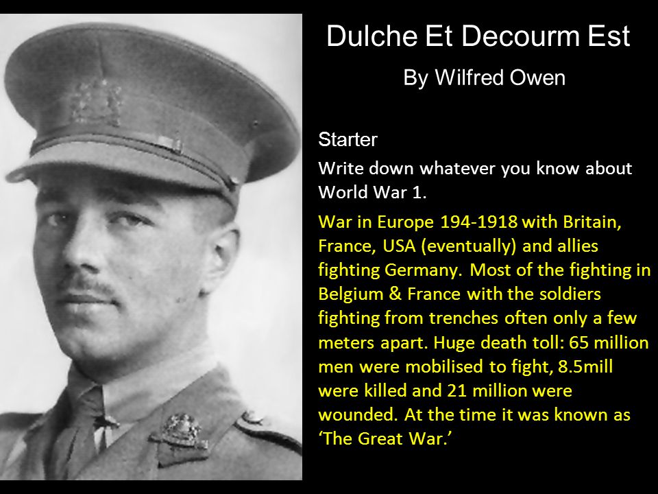 Dulche Et Decourm Est By Wilfred Owen Starter