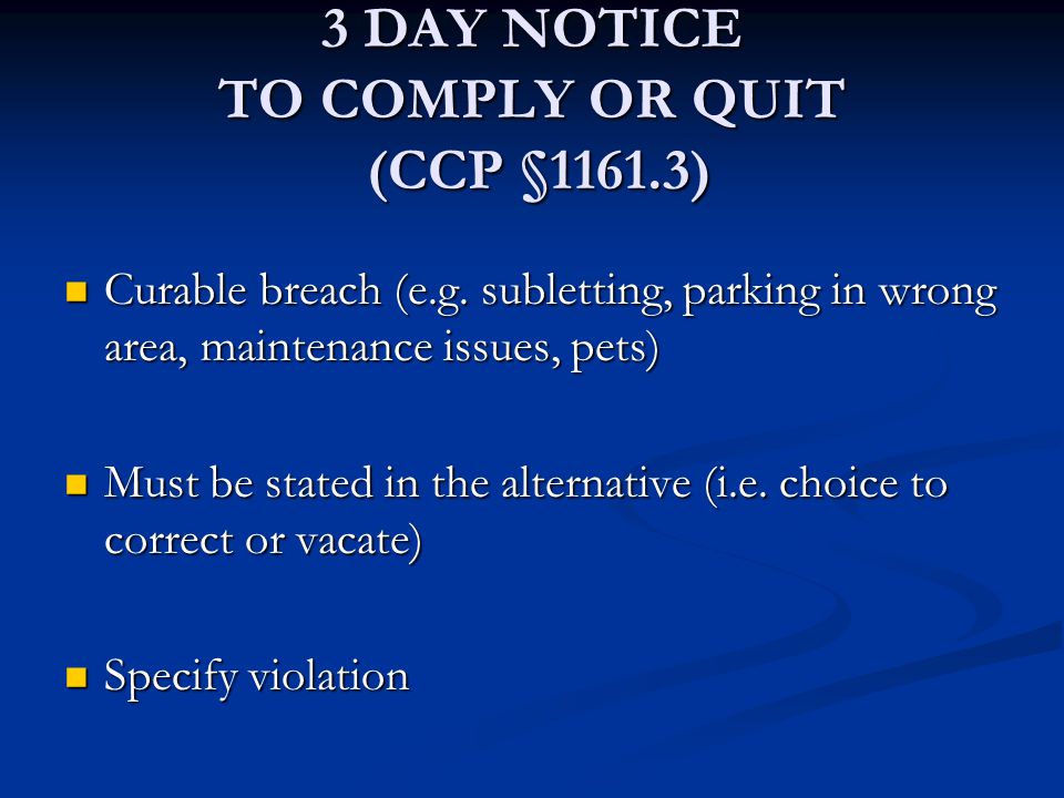 3 DAY NOTICE TO COMPLY OR QUIT (CCP §1161.3)