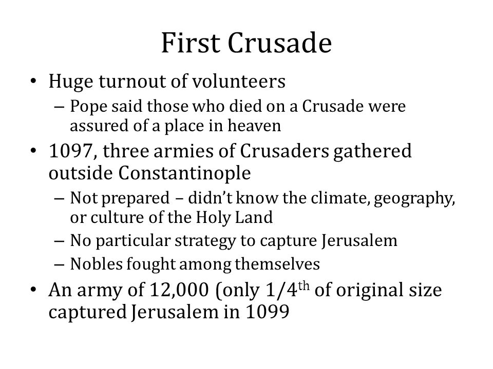 First Crusade Huge turnout of volunteers