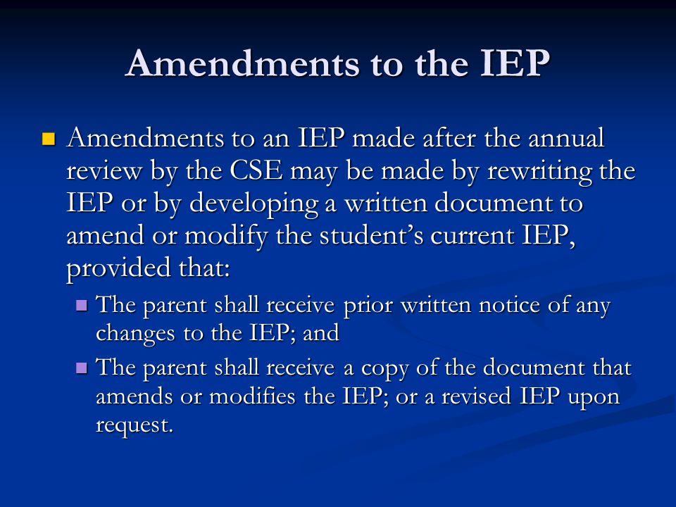Amendments to the IEP