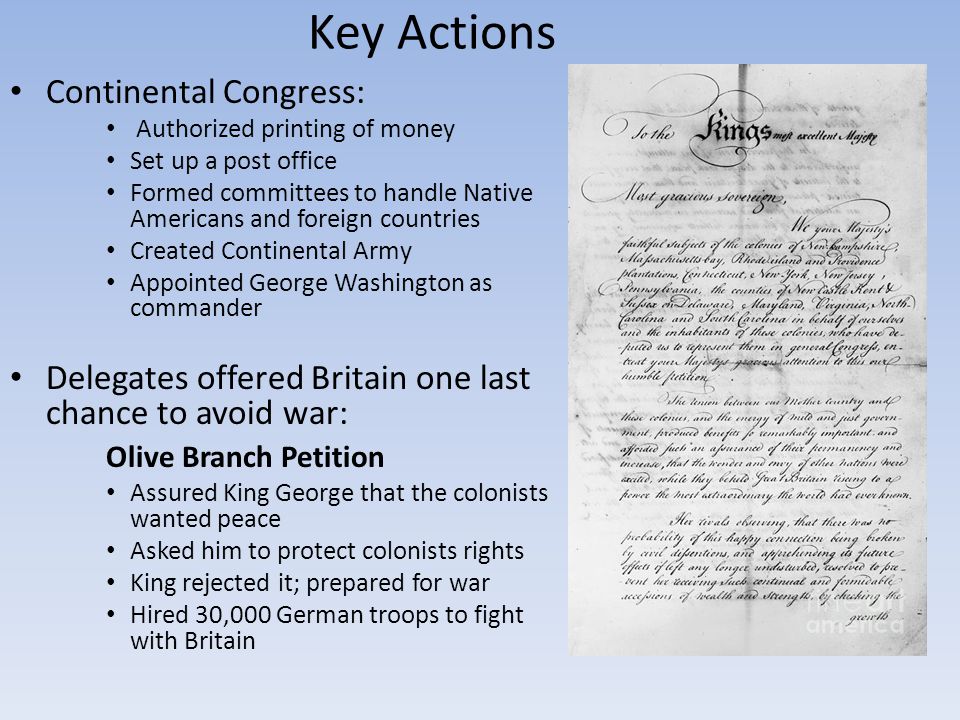 Key Actions Continental Congress: