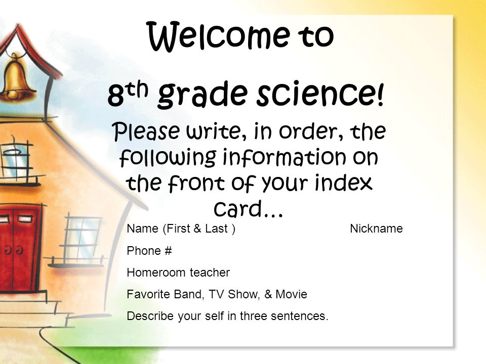 Welcome to 8th grade science!