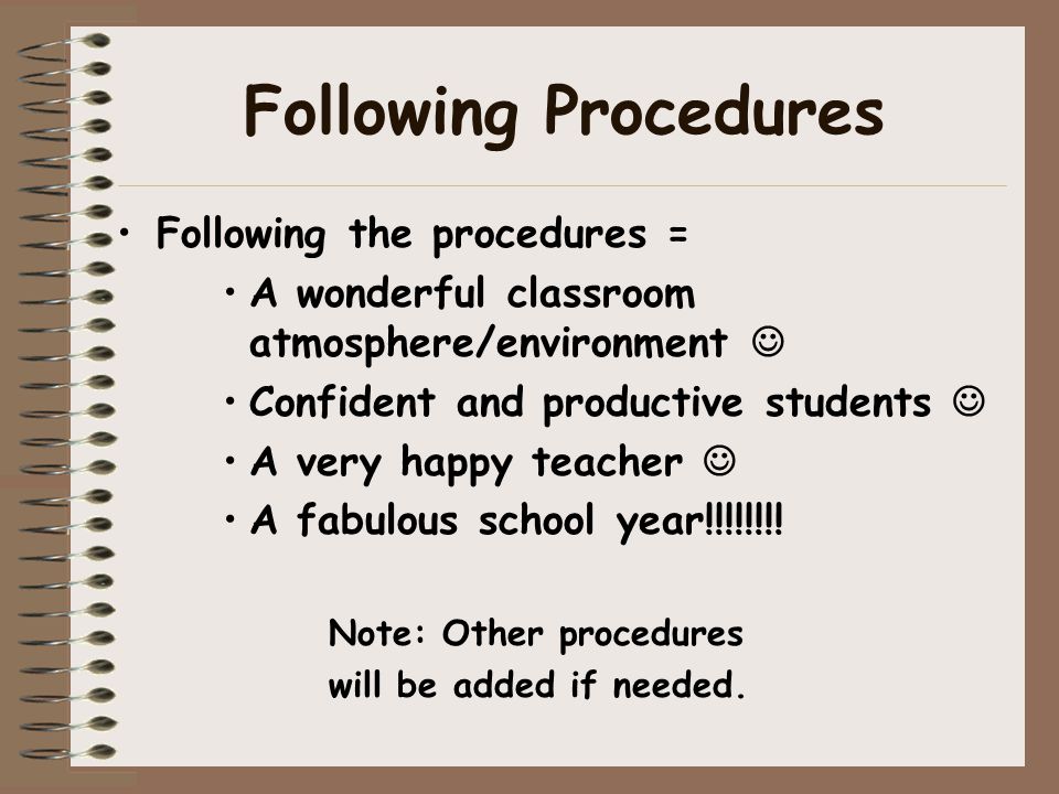 Following Procedures Following the procedures =