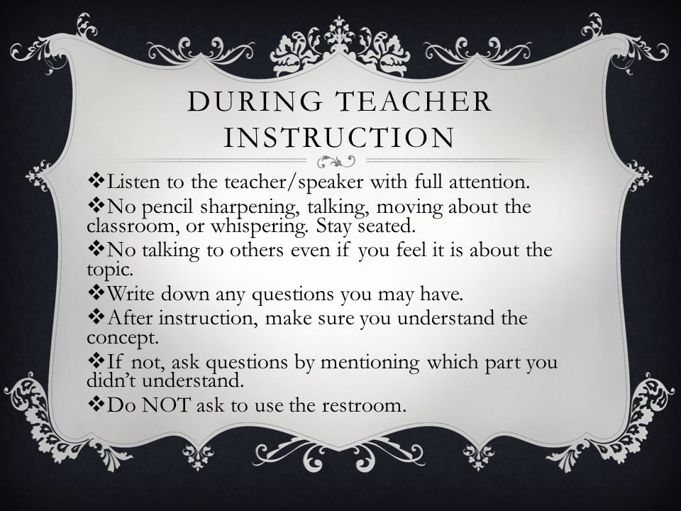 During Teacher Instruction