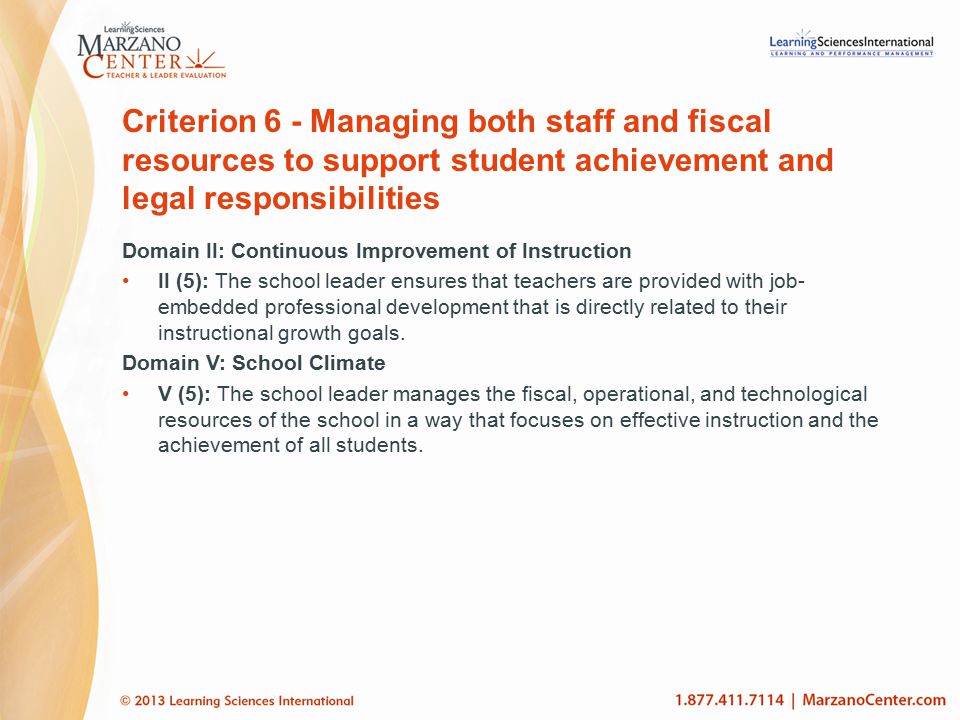 Criterion 6 - Managing both staff and fiscal resources to support student achievement and legal responsibilities