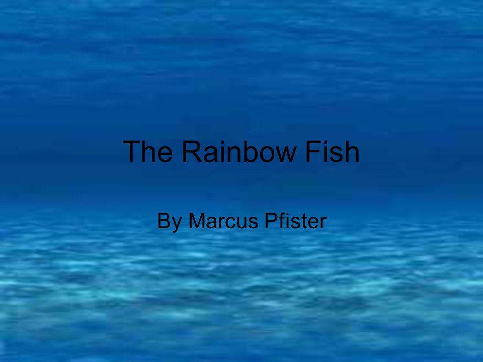 Pfister m. "Rainbow Fish". Rainbow Fish. Rainbow Fish книга.