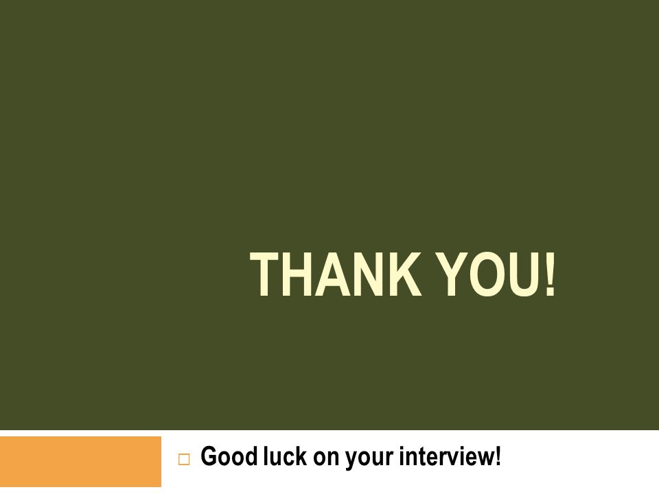 Good luck on your interview!