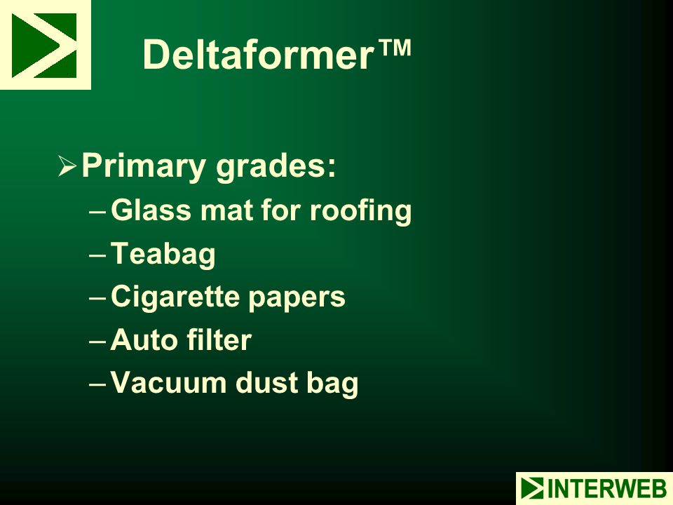 Deltaformer™ Primary grades: Glass mat for roofing Teabag
