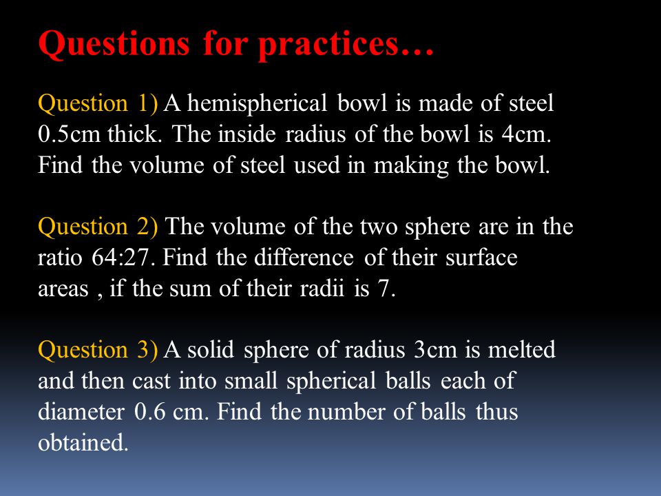 Questions for practices…
