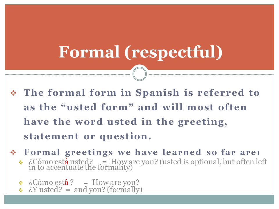 Formal (respectful)
