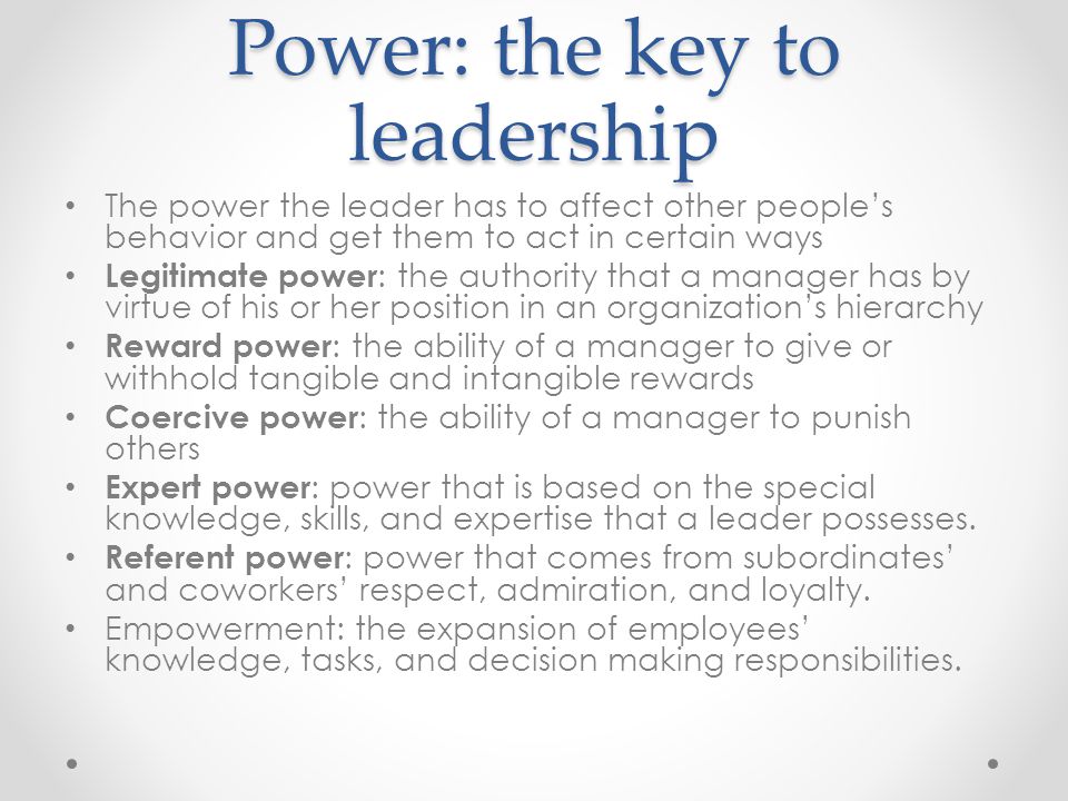 Power: the key to leadership