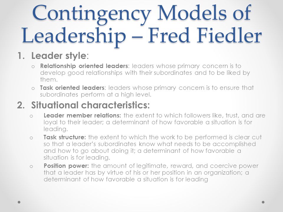 Contingency Models of Leadership – Fred Fiedler