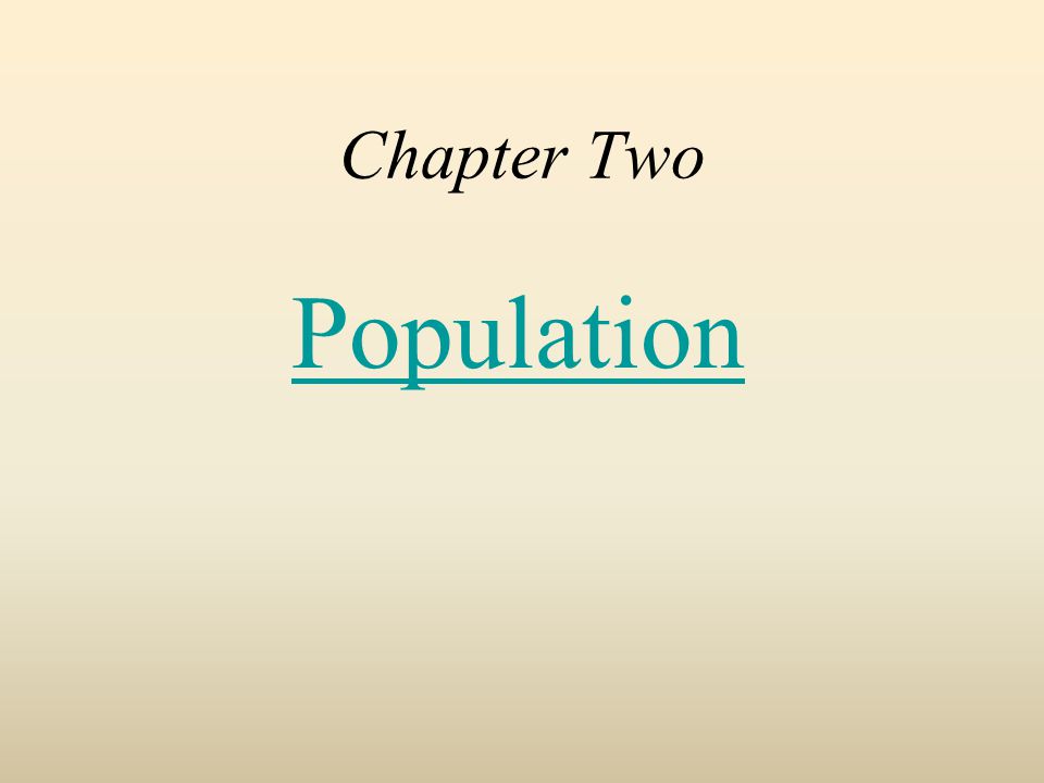 Chapter Two Population