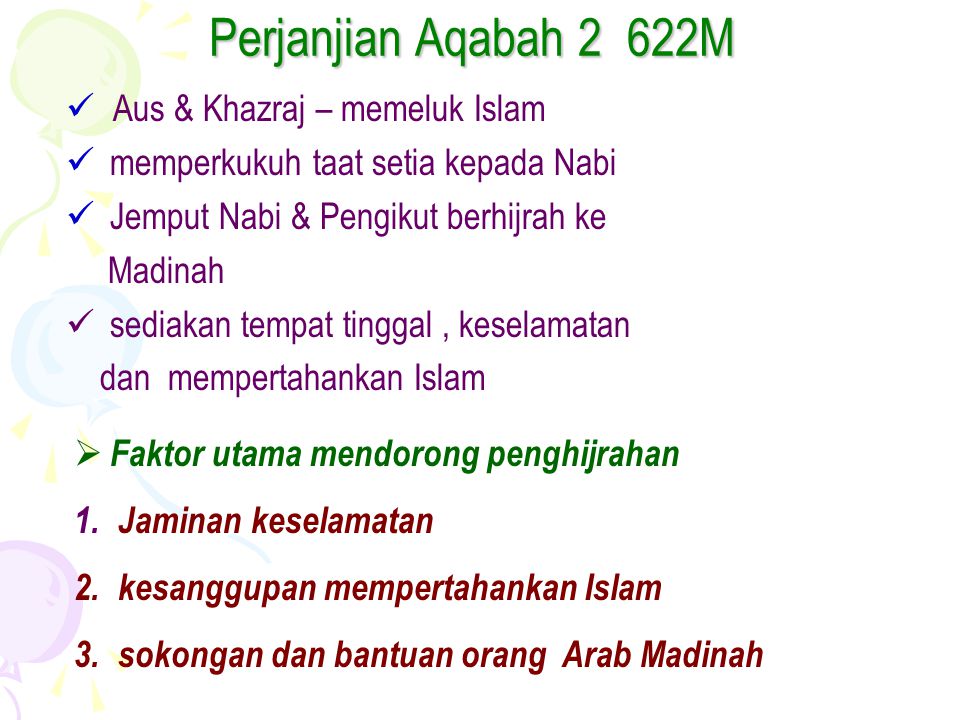 Perjanjian Aqabah 2 622M Aus & Khazraj – memeluk Islam
