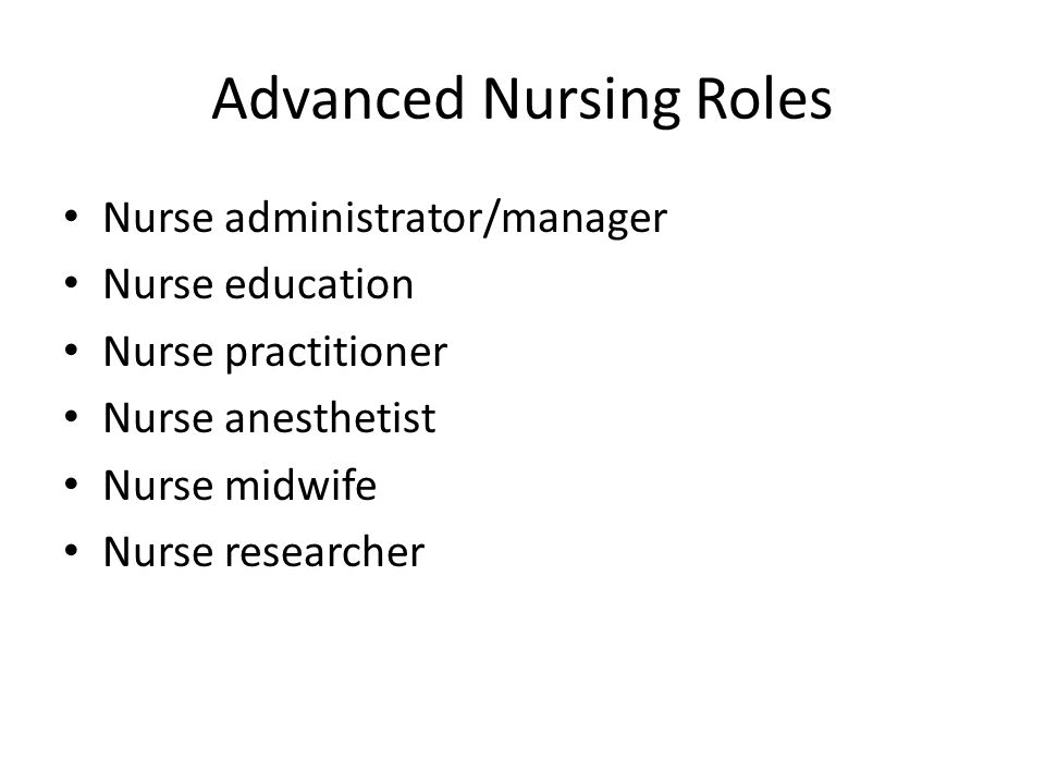 Advanced Nursing Roles