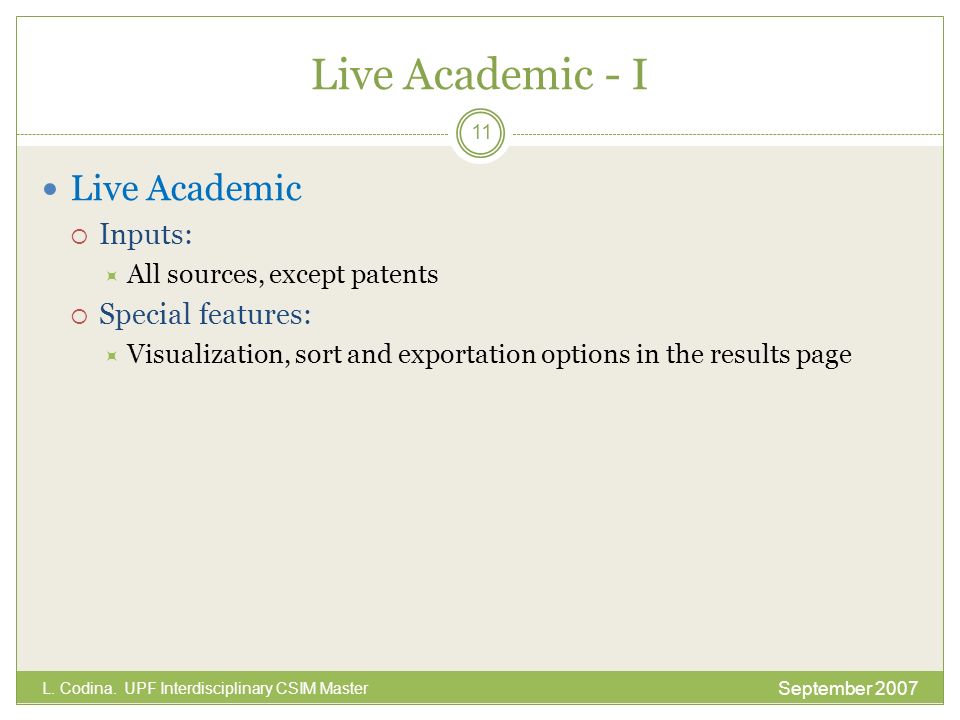 Live Academic - I Live Academic Inputs: Special features: