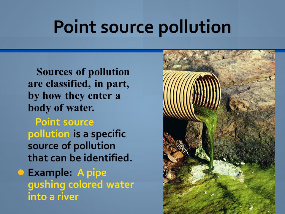 Point source pollution