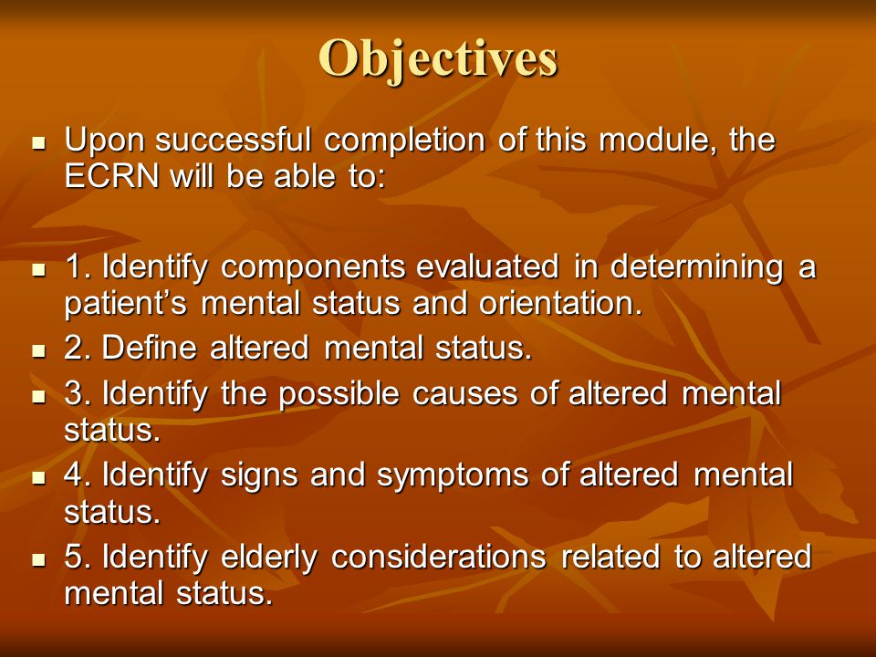 The Patient With An Altered Mental Status Ppt Download