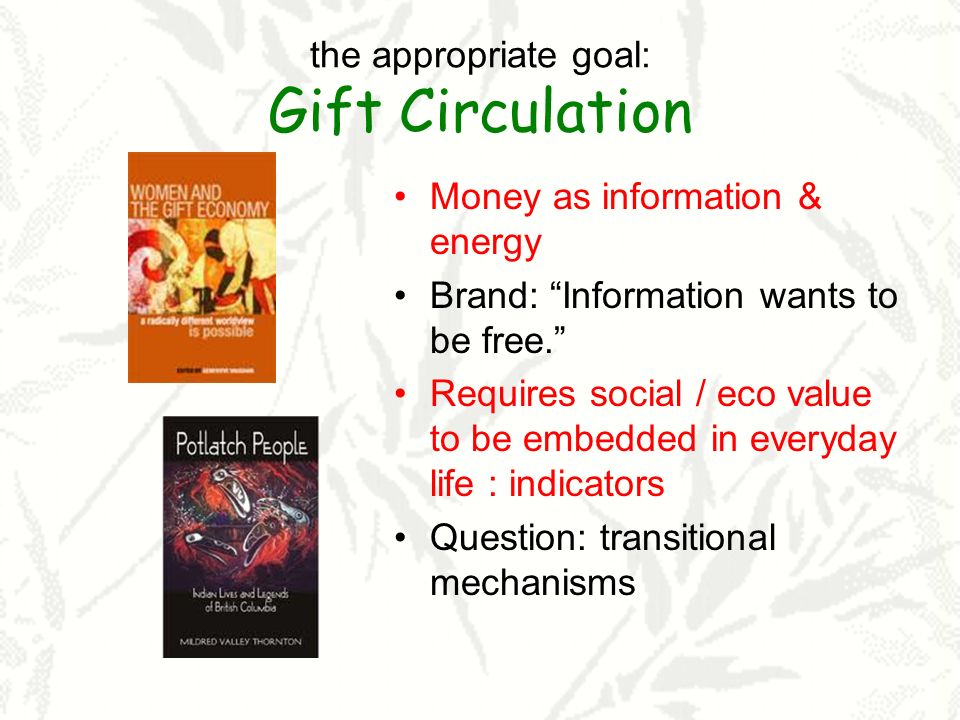 the appropriate goal: Gift Circulation