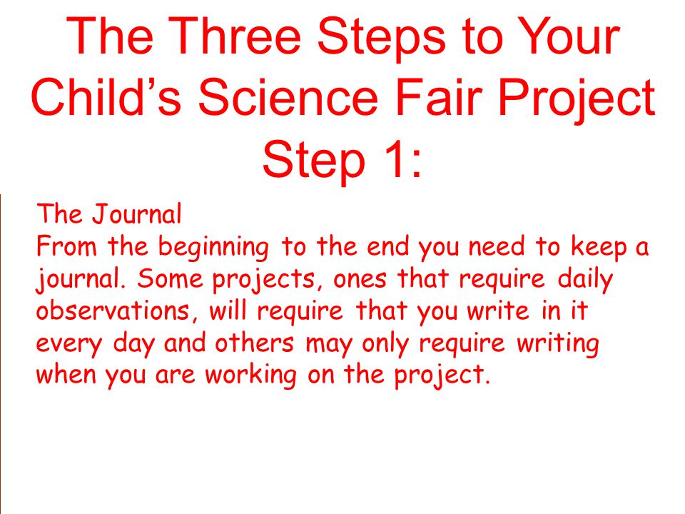 The Three Steps to Your Child’s Science Fair Project