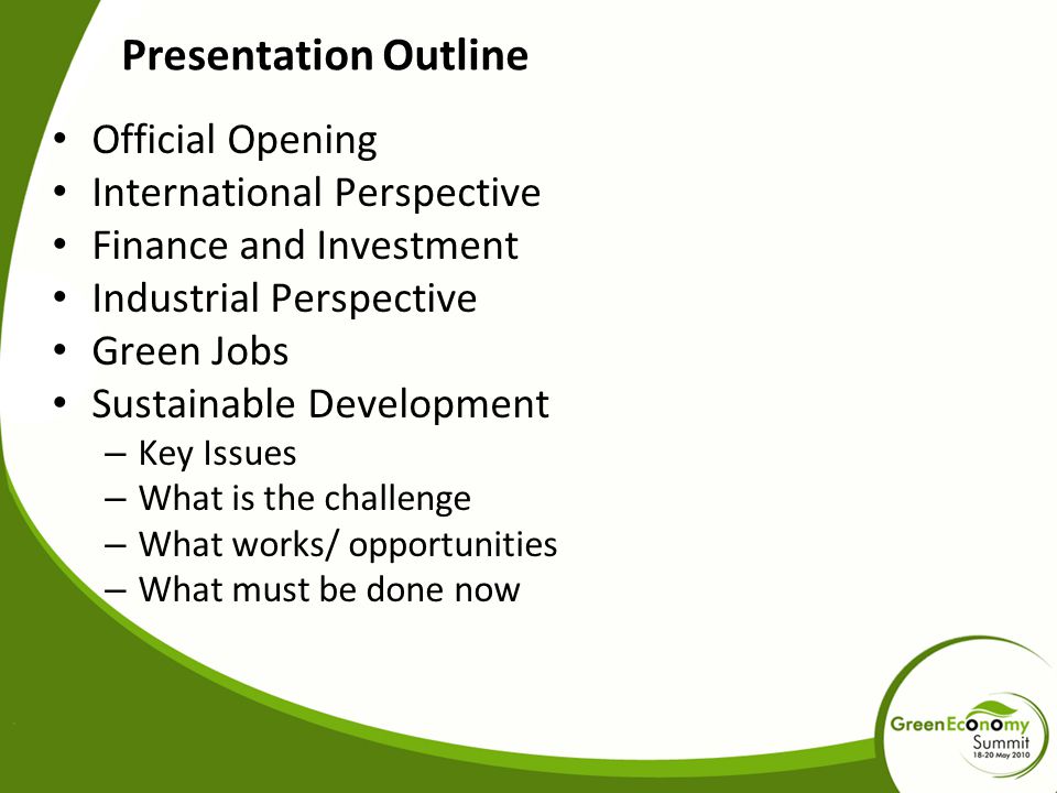 Presentation Outline Official Opening International Perspective