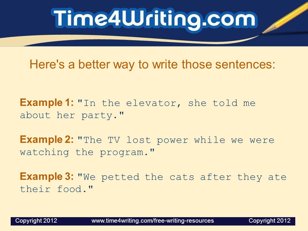 Common Sentence Errors Make your Writing More Clear and Interesting!