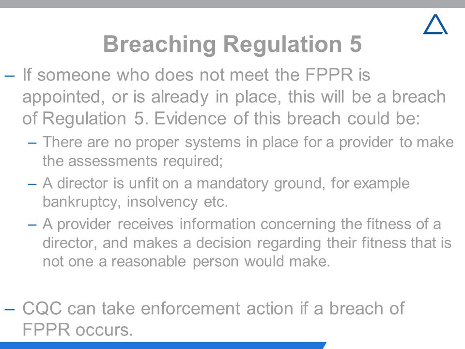 Breaching Regulation 5