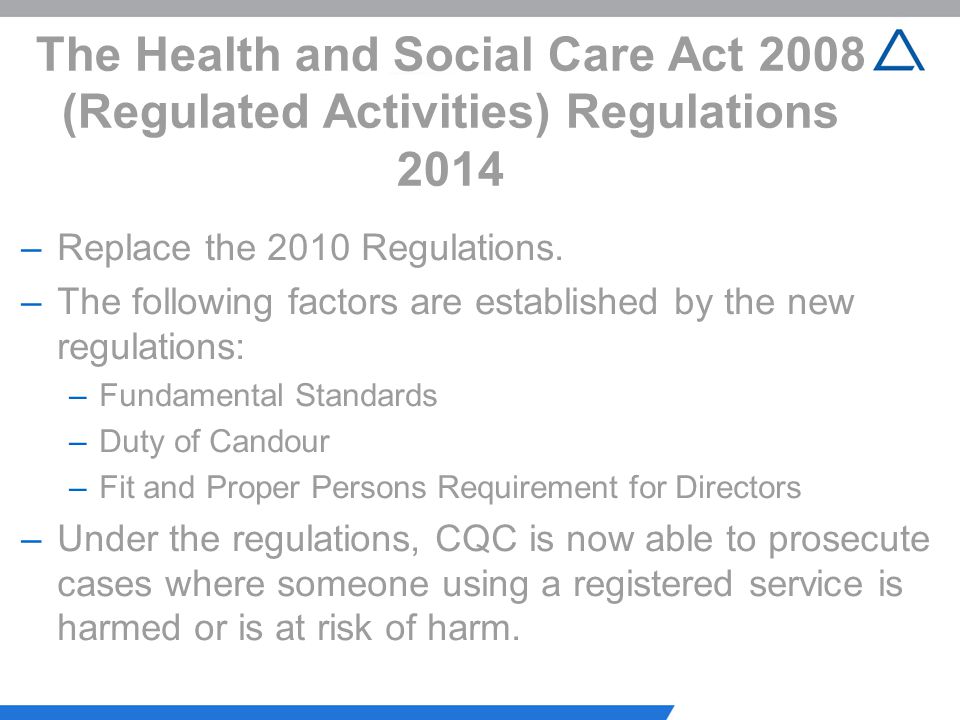 The Health and Social Care Act 2008 (Regulated Activities) Regulations 2014