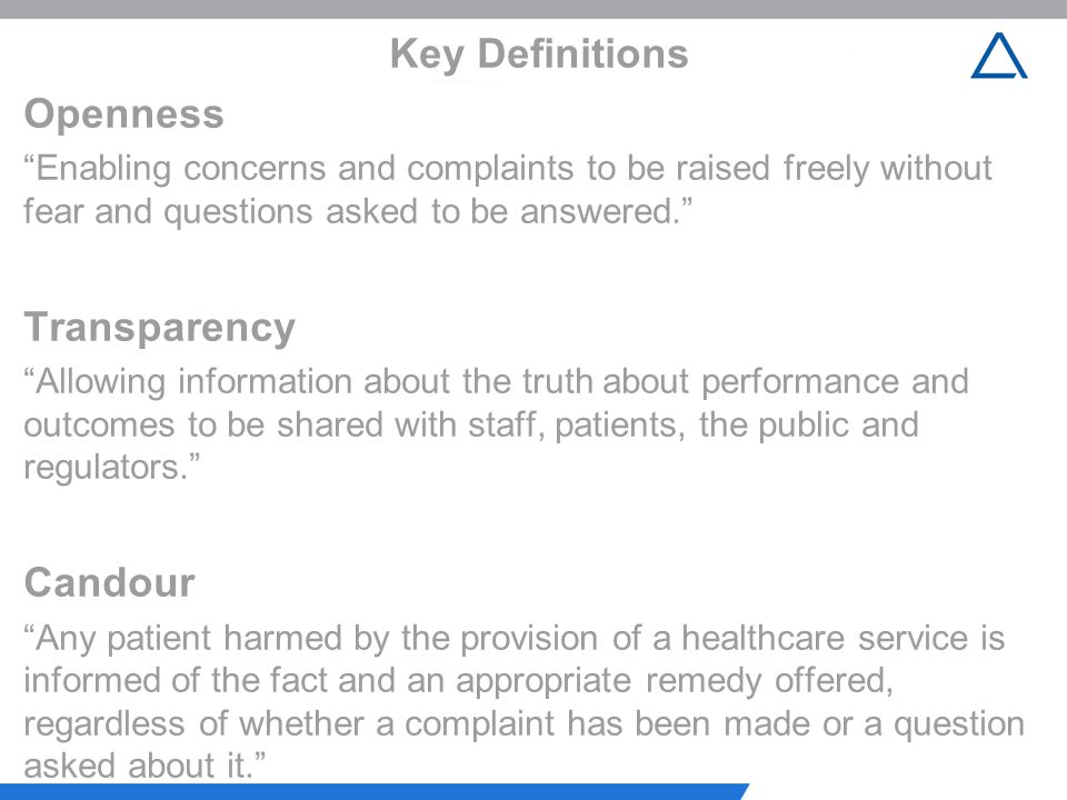 Key Definitions Openness Transparency Candour