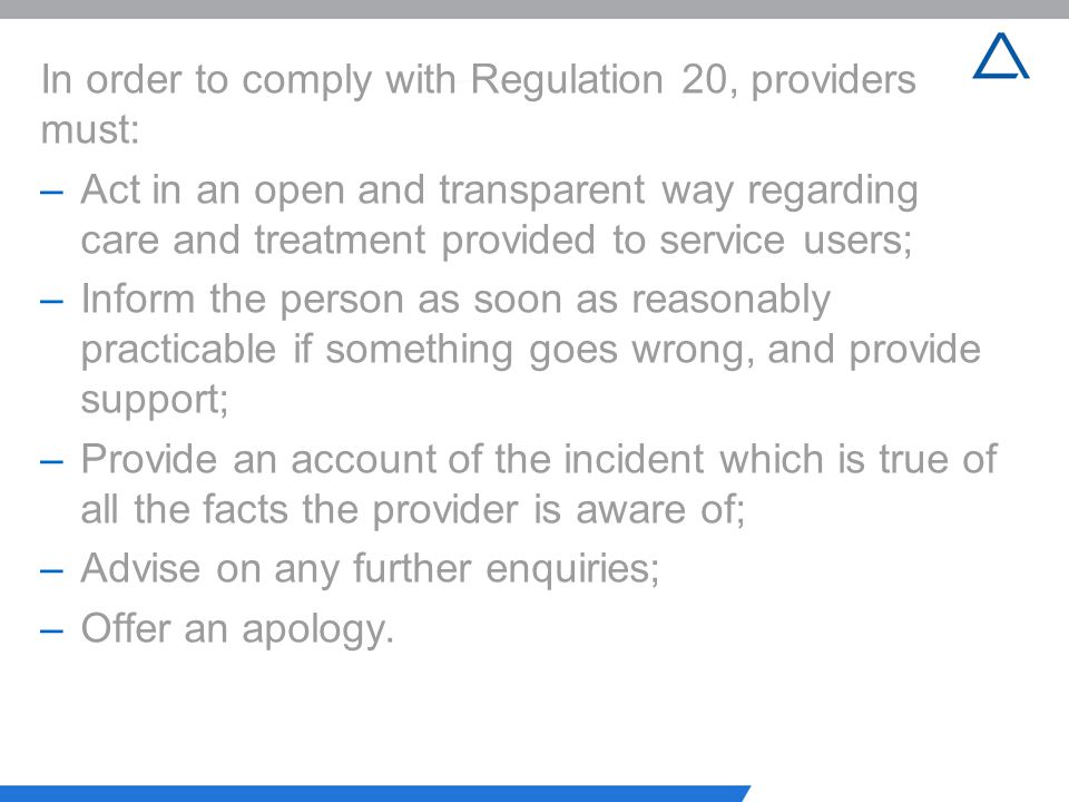 In order to comply with Regulation 20, providers must: