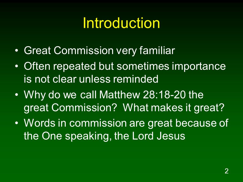 Introduction Great Commission very familiar