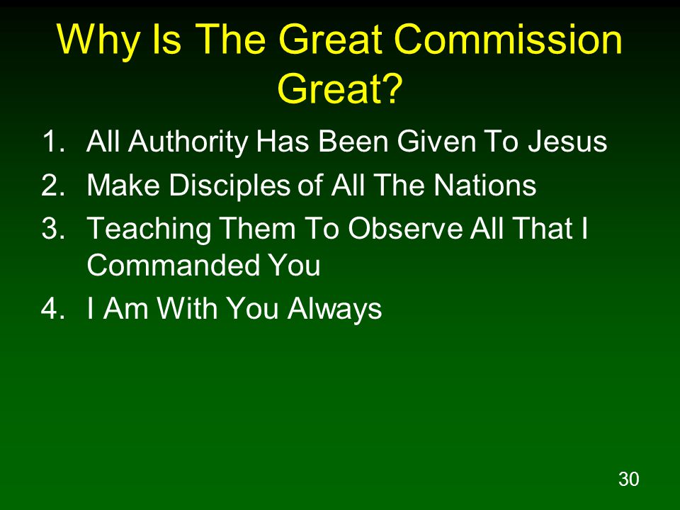 Why Is The Great Commission Great