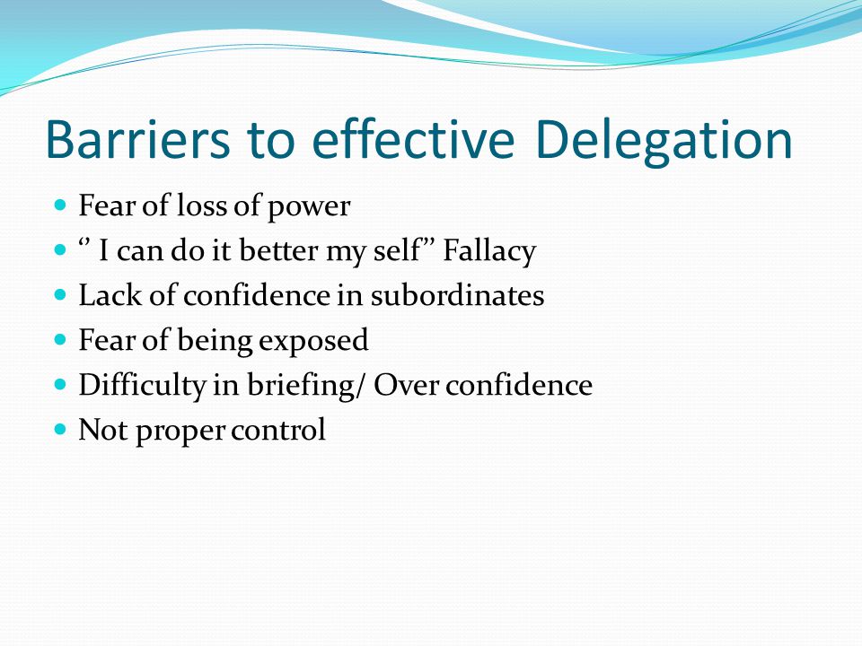 barriers to effective delegation