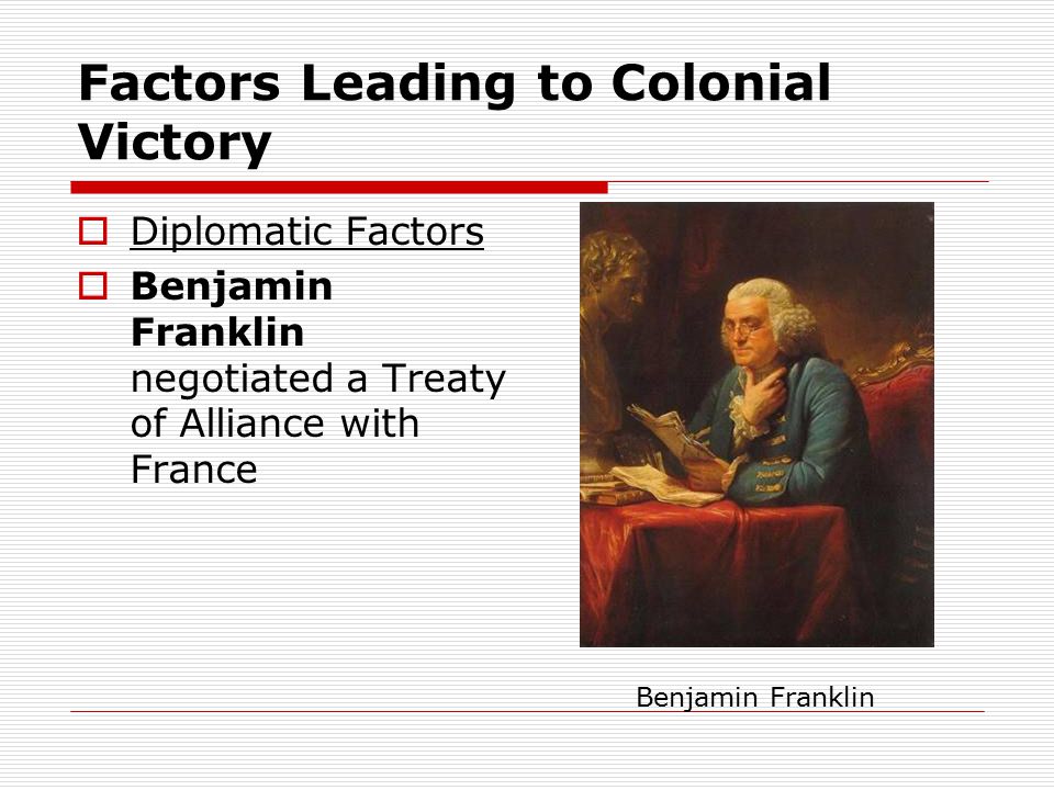 Factors Leading to Colonial Victory